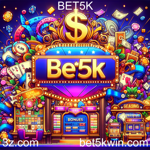 Descubra os Melhores Bônus e Ofertas na BET5K